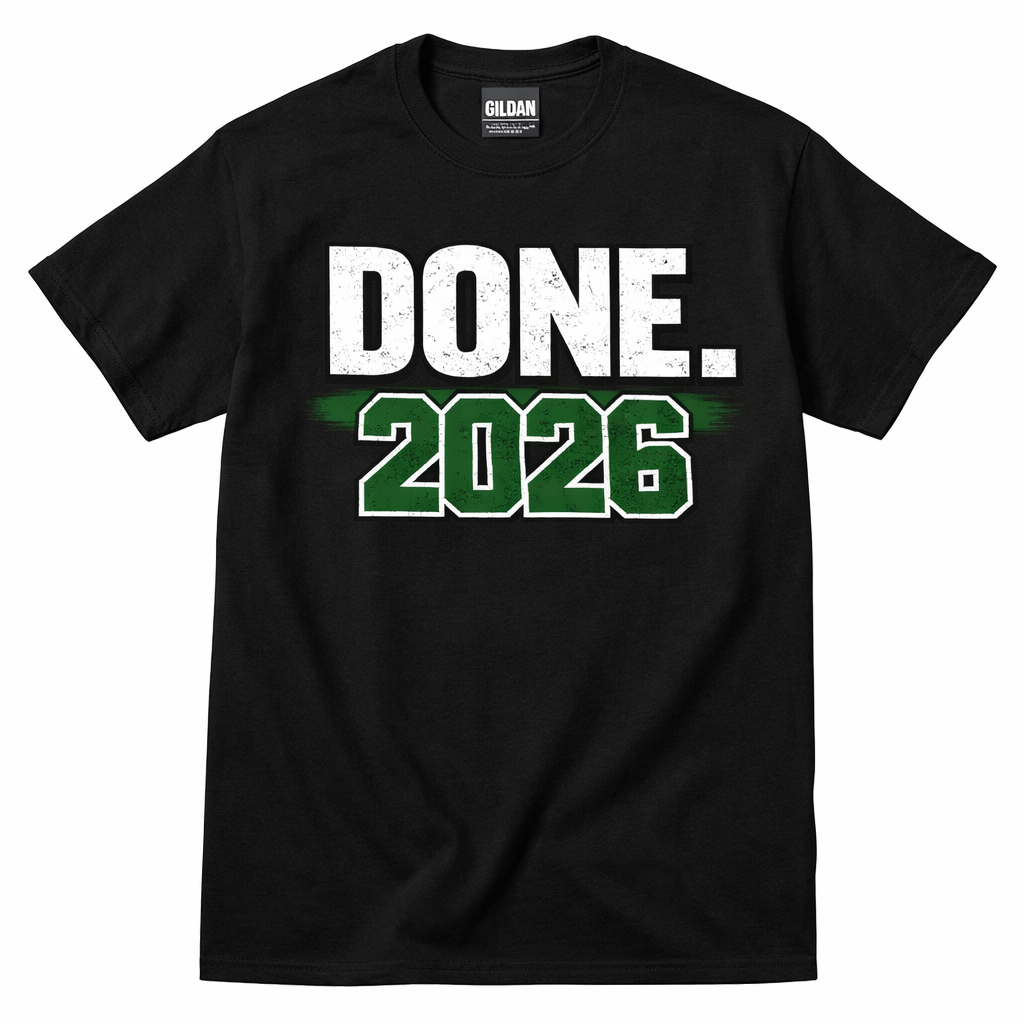 Done 2026 Graduation T-Shirt