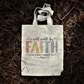 I Will Walk By Faith Christian Tote Bag – 2 Corinthians 5:7