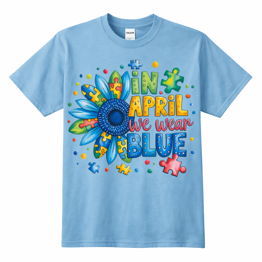 In April We Wear Blue Autism Awareness T-Shirt