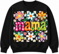 Retro Floral Mama Sweatshirt | Colorful Groovy Mom Crewneck Sweatshirt